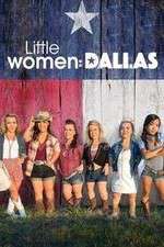 Watch Little Women: Dallas Xmovies8