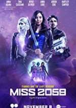 Watch Miss 2059 Xmovies8