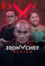 Watch Iron Chef Mxico Xmovies8