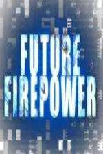 Watch Future Firepower Xmovies8