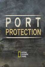 Watch Port Protection Xmovies8