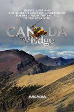 Watch Canada Over The Edge Xmovies8