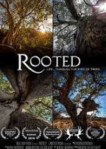 Watch Rooted Xmovies8