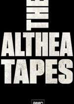 Watch The Althea Tapes Xmovies8