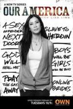 Watch Our America with Lisa Ling Xmovies8