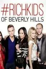 Watch Rich Kids of Beverly Hills Xmovies8