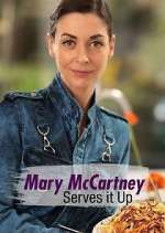 Watch Mary McCartney Serves It Up Xmovies8