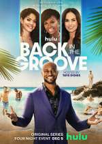 Watch Back in the Groove Xmovies8