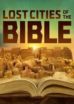 Watch Lost Cities of the Bible Xmovies8
