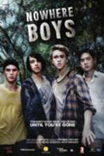 Watch Nowhere Boys Xmovies8