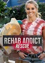 Watch Rehab Addict Rescue Xmovies8