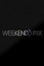 Watch Weekend Fix Xmovies8