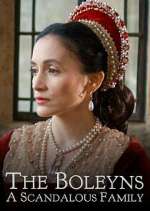 Watch The Boleyns: A Scandalous Family Xmovies8