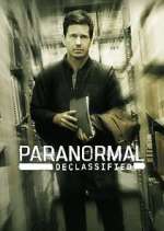 Watch Paranormal Declassified Xmovies8