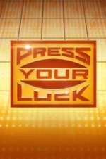 Watch Press Your Luck Xmovies8