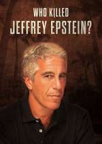 Watch Who Killed Jeffrey Epstein? Xmovies8