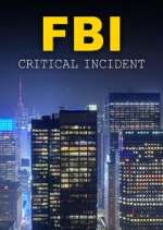 Watch FBI: Critical Incident Xmovies8