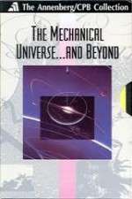 Watch The Mechanical Universe... and Beyond Xmovies8