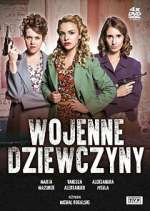 Watch Wojenne dziewczyny Xmovies8