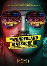 Watch The Wonderland Massacre & The Secret History of Hollywood Xmovies8