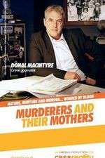 Watch Murderers and Their Mothers Xmovies8