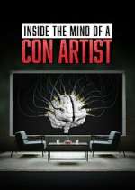 Watch Inside the Mind of a Con Artist Xmovies8