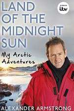 Watch Alexander Armstrong in the Land of the Midnight Sun Xmovies8