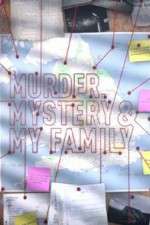 Watch MURDER, MYSTERY AND MY FAMILY Xmovies8