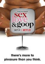 Watch Sex, Love, and goop Xmovies8