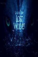 Watch Land Of The Lost Wolves Xmovies8