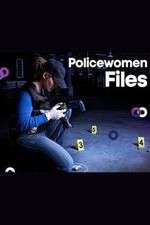Watch Policewomen Files Xmovies8