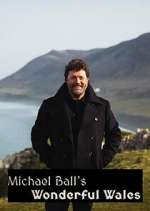 Watch Michael Ball's Wonderful Wales Xmovies8