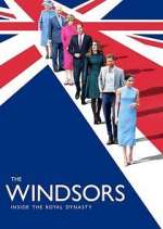 Watch The Windsors: Inside the Royal Dynasty Xmovies8