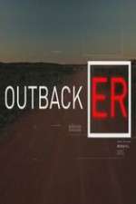 Watch Outback ER Xmovies8