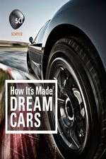 Watch How It's Made: Dream Cars Xmovies8