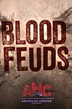 Watch Blood Feuds Xmovies8