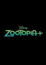 Watch Zootopia+ Xmovies8