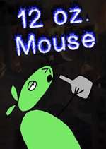 Watch 12 oz. Mouse Xmovies8