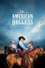 Watch American Hoggers Xmovies8