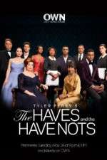 Watch The Haves and the Have Nots Xmovies8