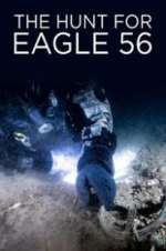Watch The Hunt for Eagle 56 Xmovies8
