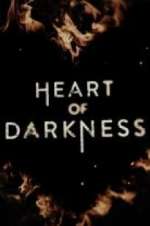 Watch Heart of Darkness Xmovies8
