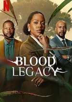 Watch Blood Legacy Xmovies8