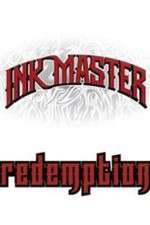 Watch Ink Master: Redemption Xmovies8