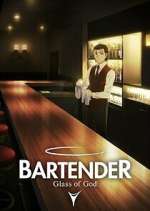 Watch BARTENDER Glass of God Xmovies8