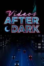 Watch Videos After Dark Xmovies8