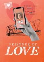 Watch Prisoner of Love Xmovies8