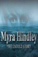 Watch Myra Hindley: The Untold Story Xmovies8