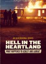 Watch Hell in the Heartland: What Happened to Ashley and Lauria Xmovies8