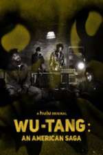 Watch Wu-Tang: An American Saga Xmovies8